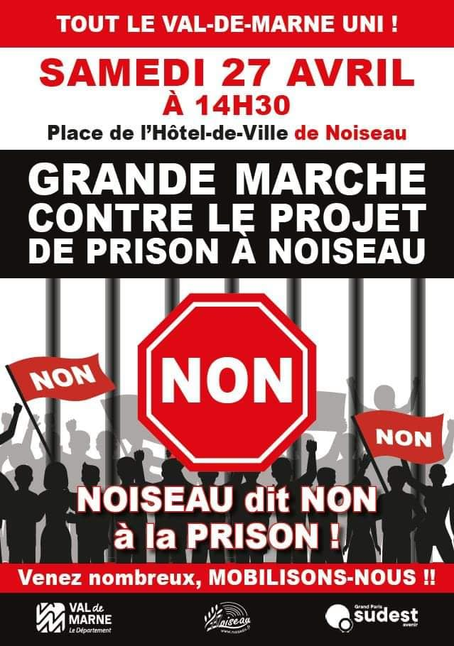 Lire la suite à propos de l’article Contre le projet de prison à Noiseau Manifestation le Samedi 27 Avril à 14 h 30 devant la mairie de Noiseau